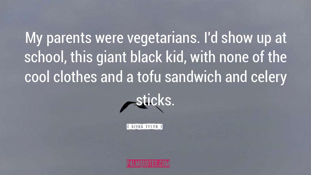 Tofu quotes by Aisha Tyler