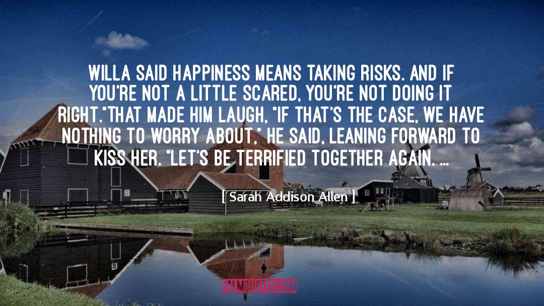 Together Again quotes by Sarah Addison Allen