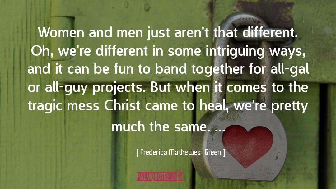 Together But Alone quotes by Frederica Mathewes-Green