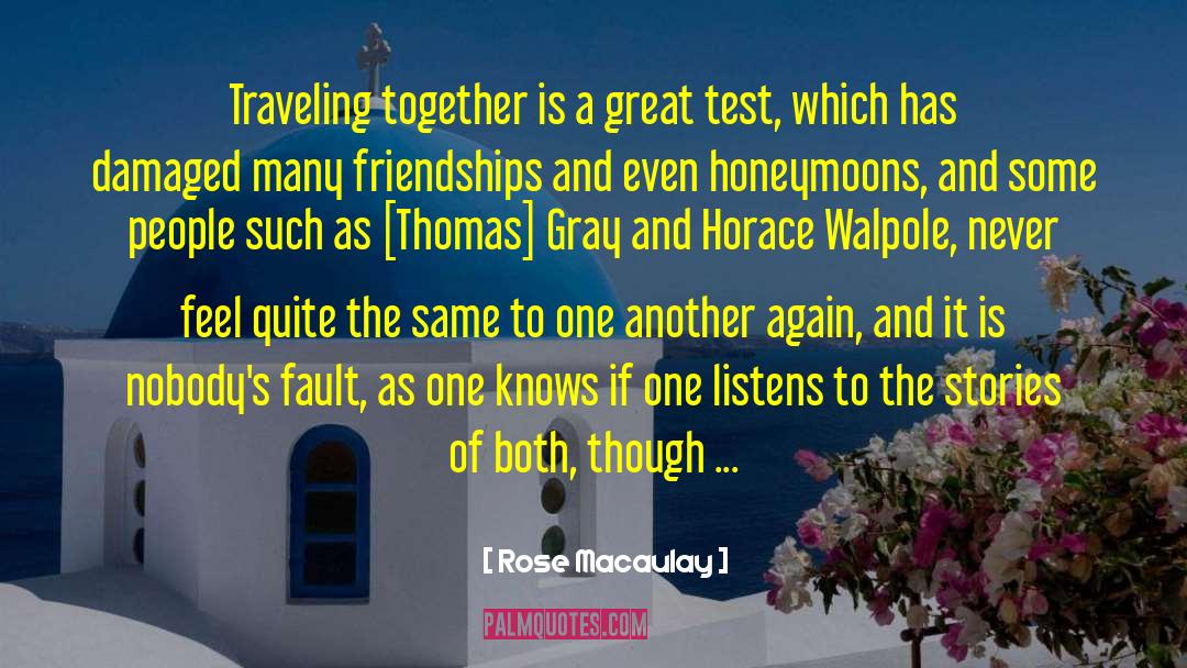 Together Foreve quotes by Rose Macaulay