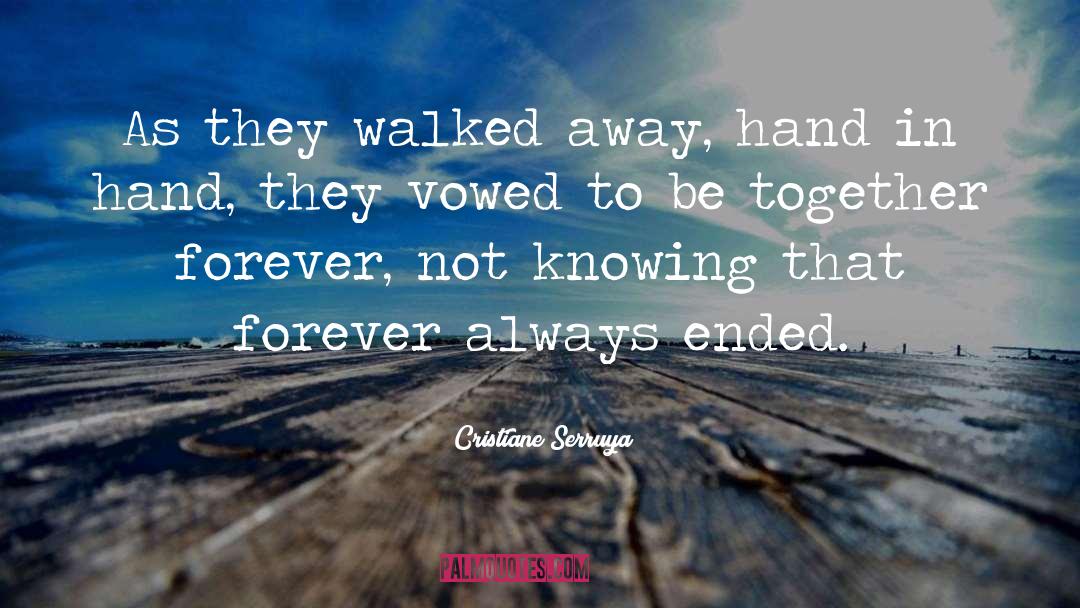 Together Forever quotes by Cristiane Serruya