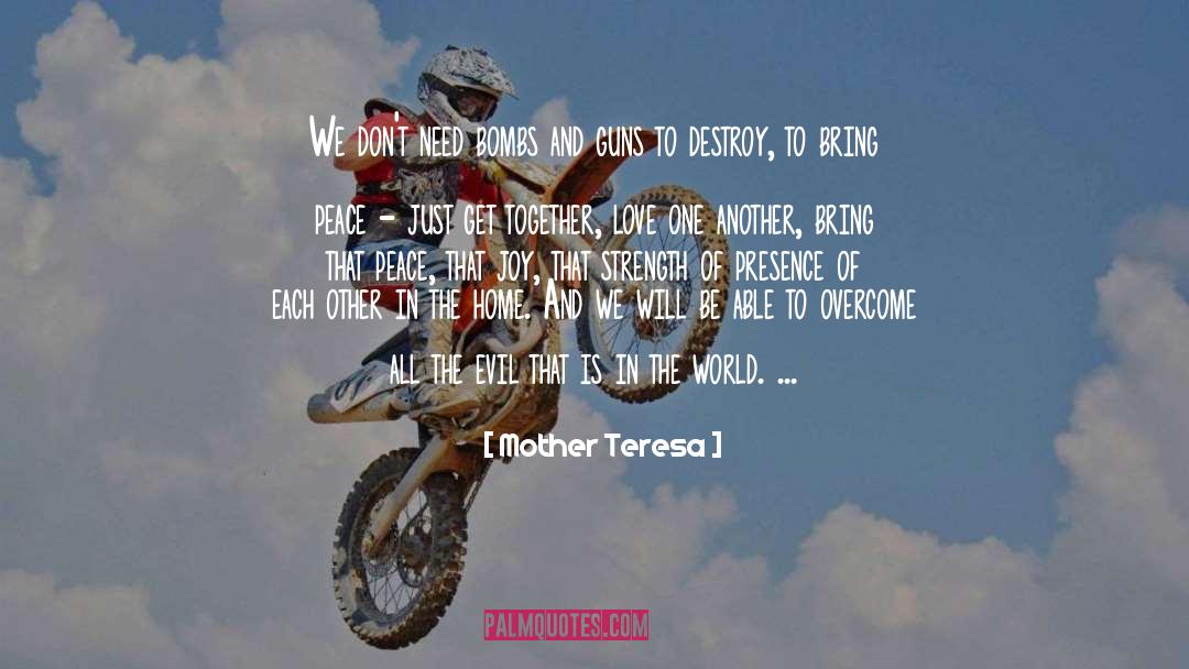 Together Love quotes by Mother Teresa