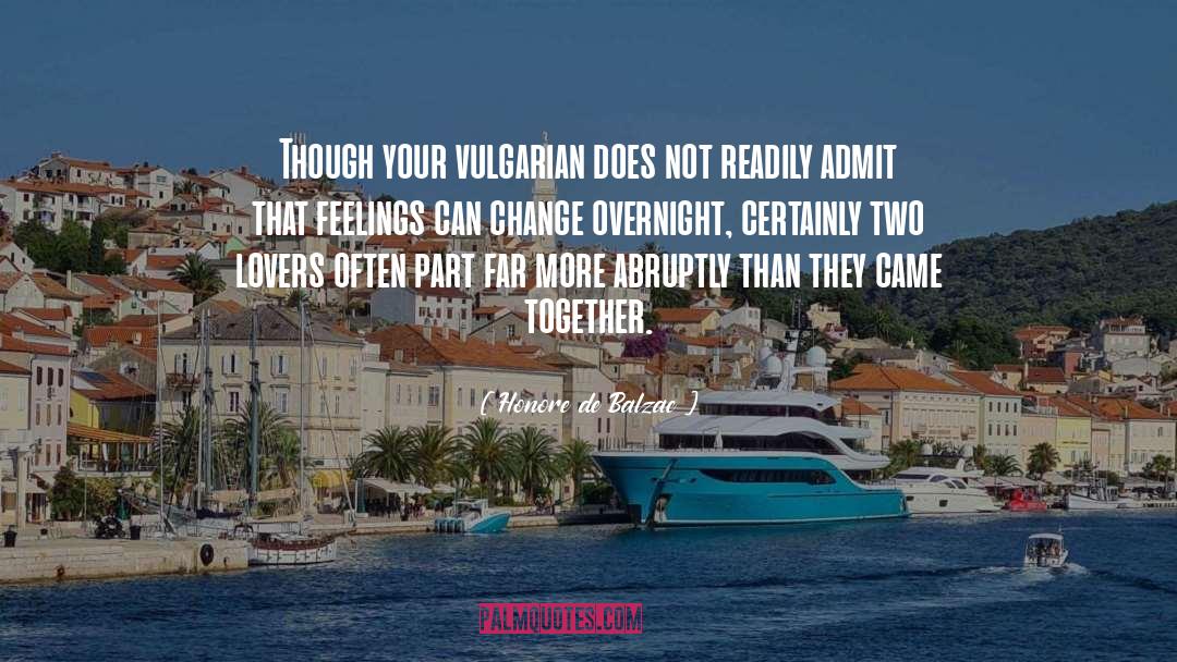 Together Love quotes by Honore De Balzac