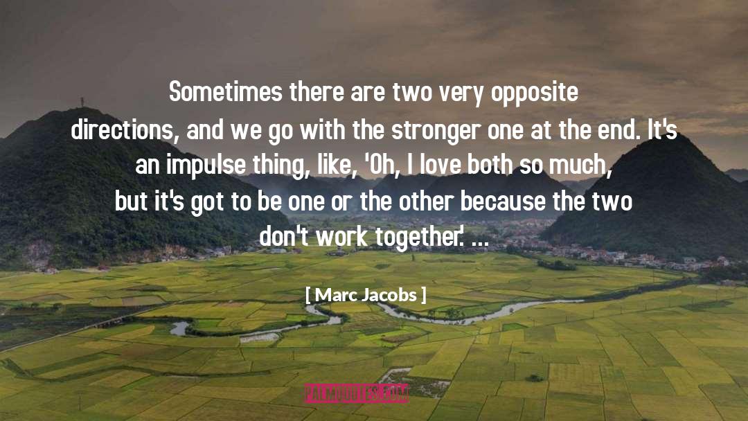 Together Love quotes by Marc Jacobs