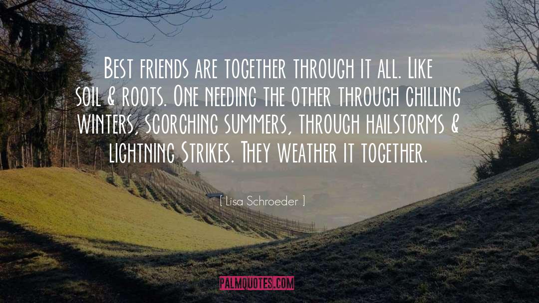 Together Through It All quotes by Lisa Schroeder