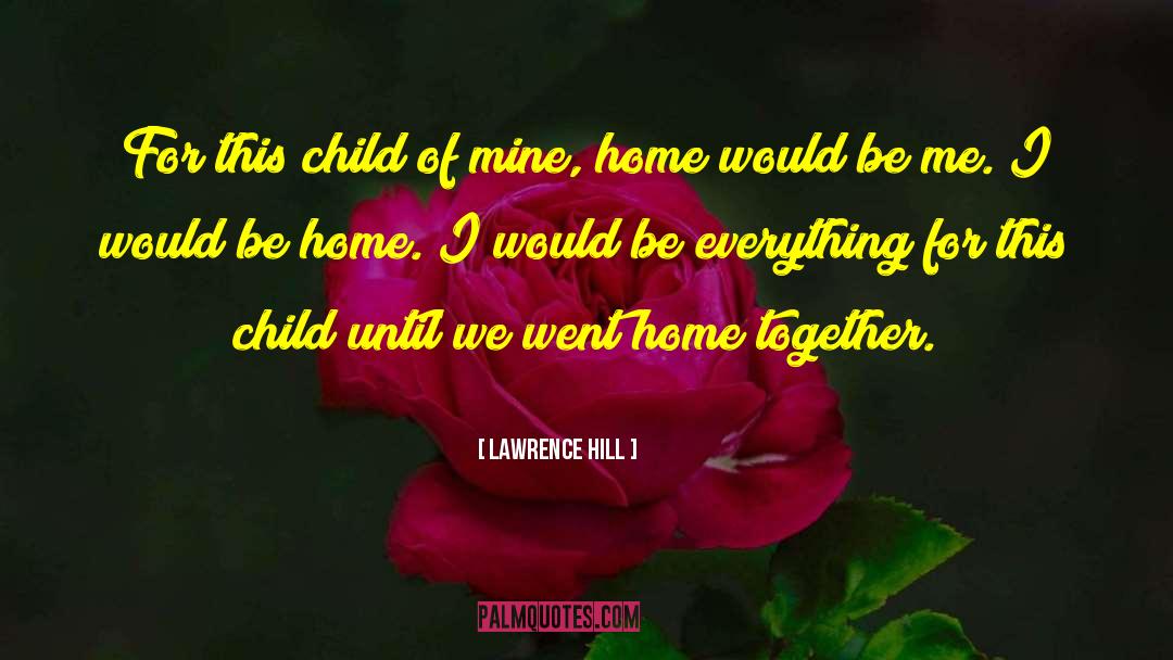 Together Until We Part quotes by Lawrence Hill