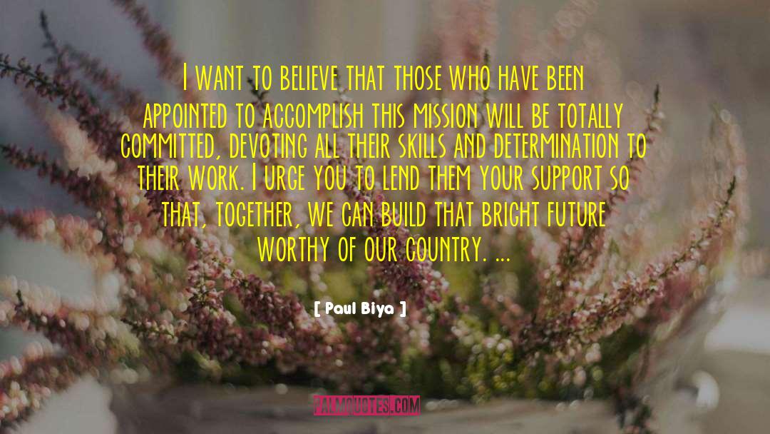 Together We Can quotes by Paul Biya