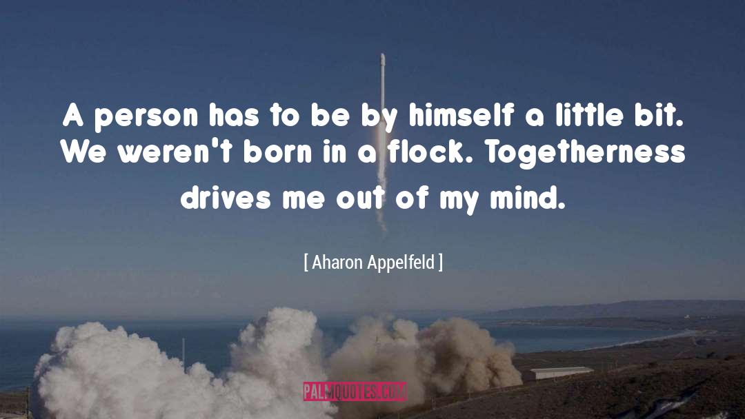 Togetherness quotes by Aharon Appelfeld