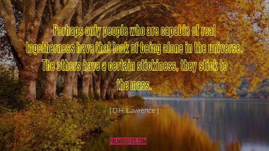 Togetherness quotes by D.H. Lawrence