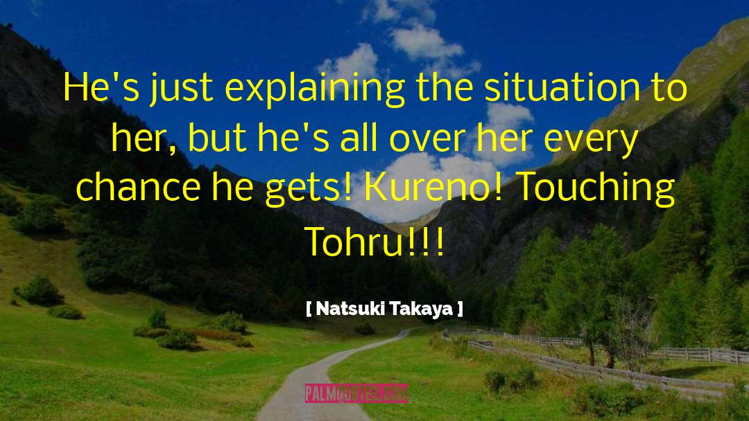 Tohru quotes by Natsuki Takaya