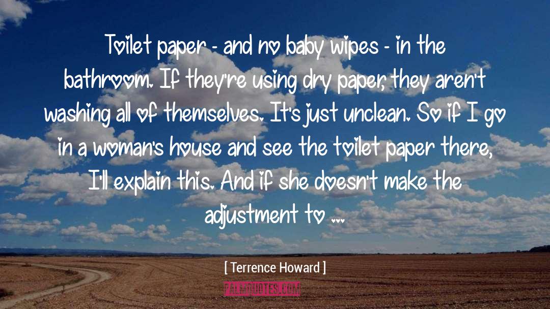 Toilet Paper quotes by Terrence Howard