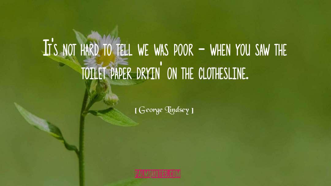 Toilet Paper quotes by George Lindsey