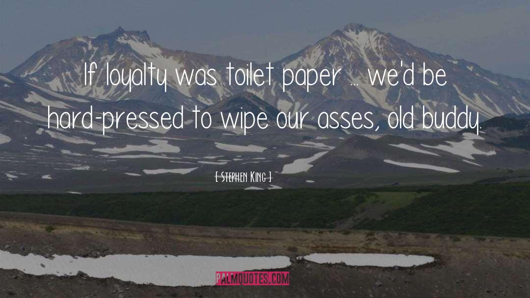 Toilet Paper quotes by Stephen King