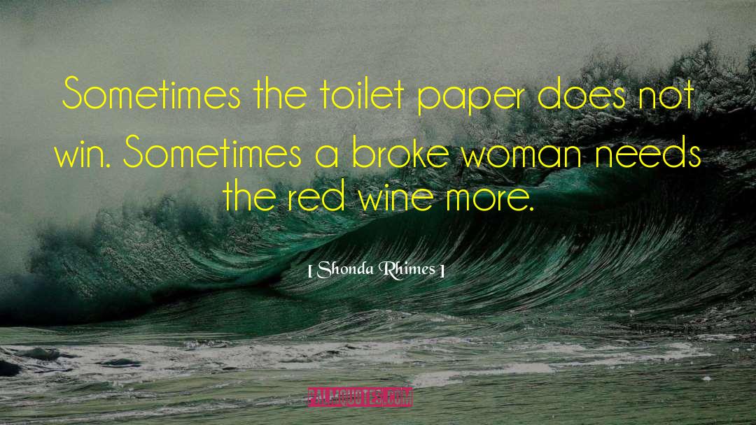 Toilet Paper quotes by Shonda Rhimes