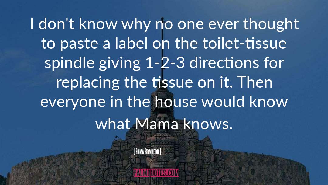 Toilet Seat quotes by Erma Bombeck