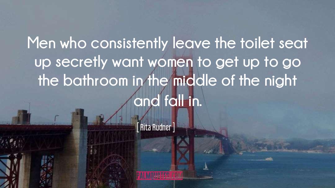 Toilet Seat quotes by Rita Rudner