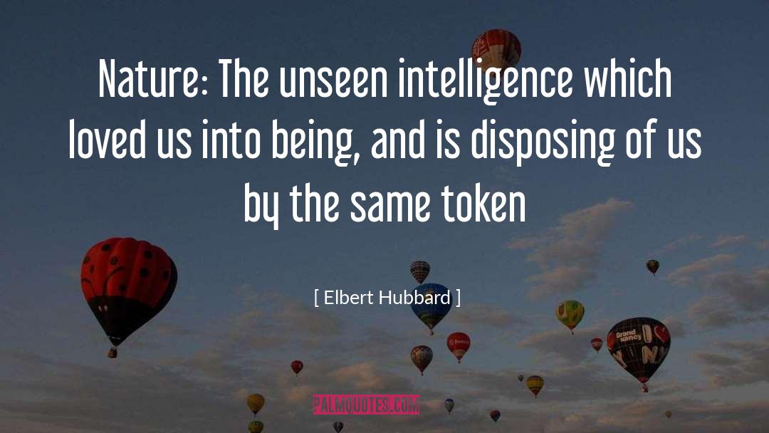 Token quotes by Elbert Hubbard