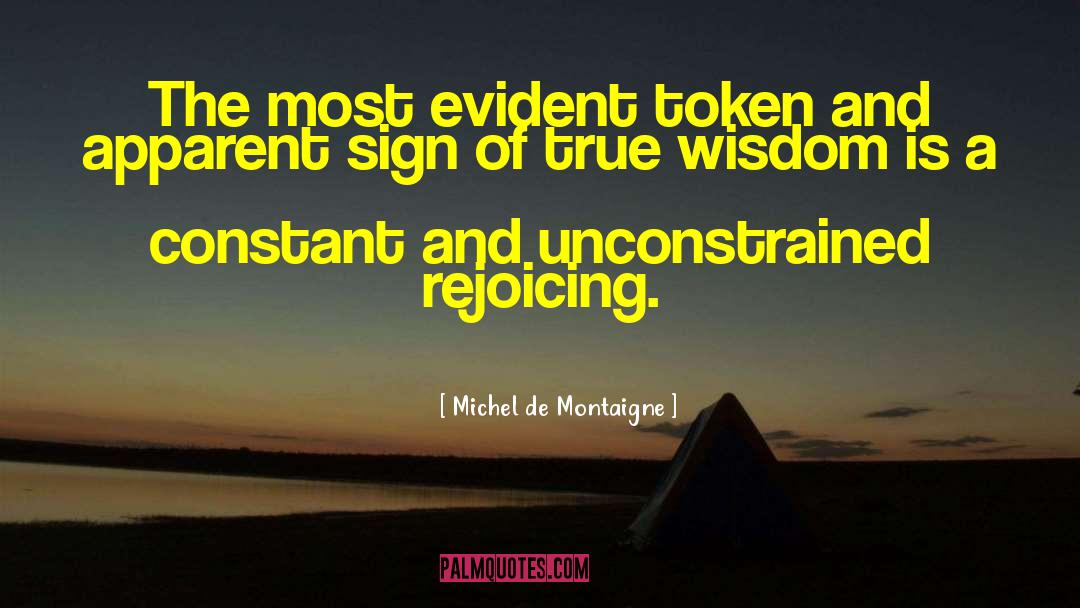 Tokens quotes by Michel De Montaigne