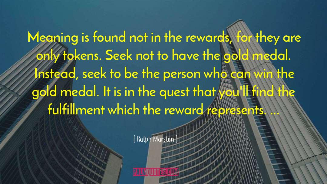 Tokens quotes by Ralph Marston