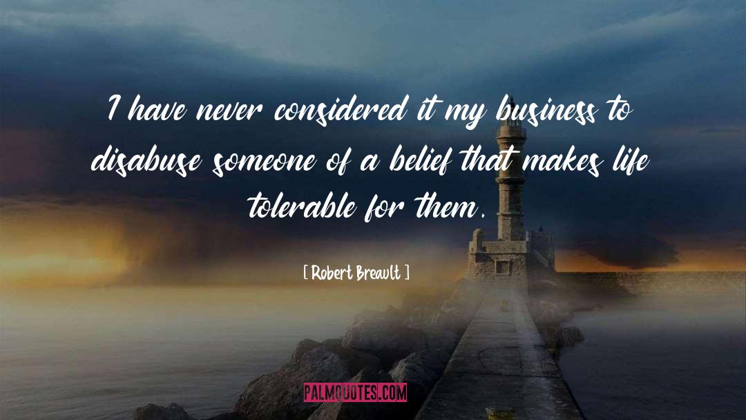 Tolerable quotes by Robert Breault