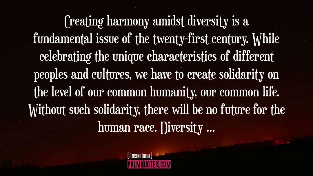 Tolerance And Diversity quotes by Daisaku Ikeda