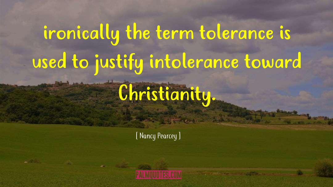 Tolerance Is Suicide quotes by Nancy Pearcey