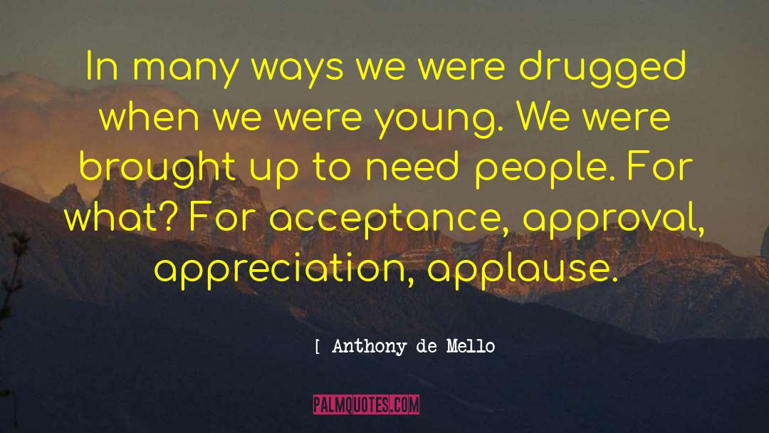 Tolerance Vs Acceptance quotes by Anthony De Mello