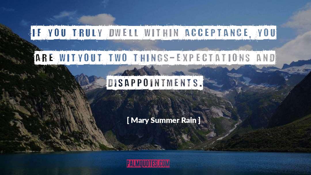 Tolerance Vs Acceptance quotes by Mary Summer Rain