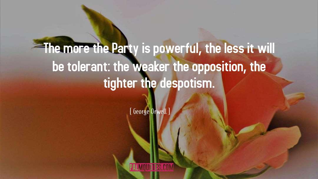 Tolerant quotes by George Orwell