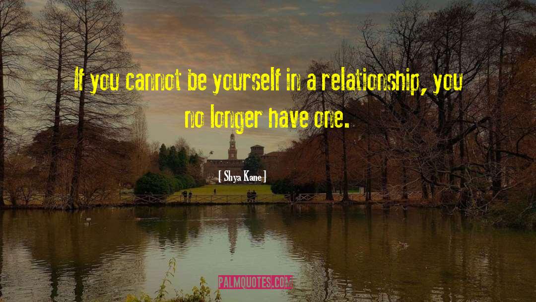 Tolerate In Relationship quotes by Shya Kane