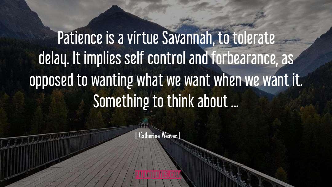 Tolerate quotes by Catherine Weaver