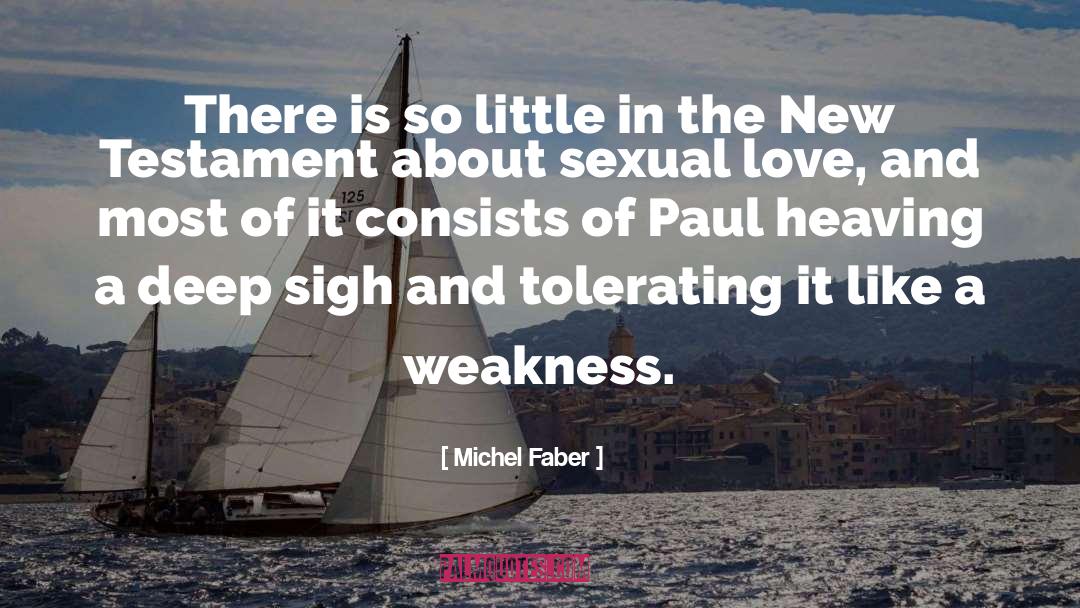 Tolerating quotes by Michel Faber