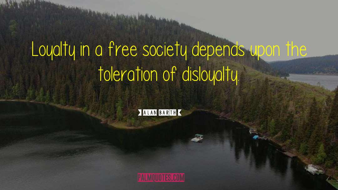 Toleration quotes by Alan Barth