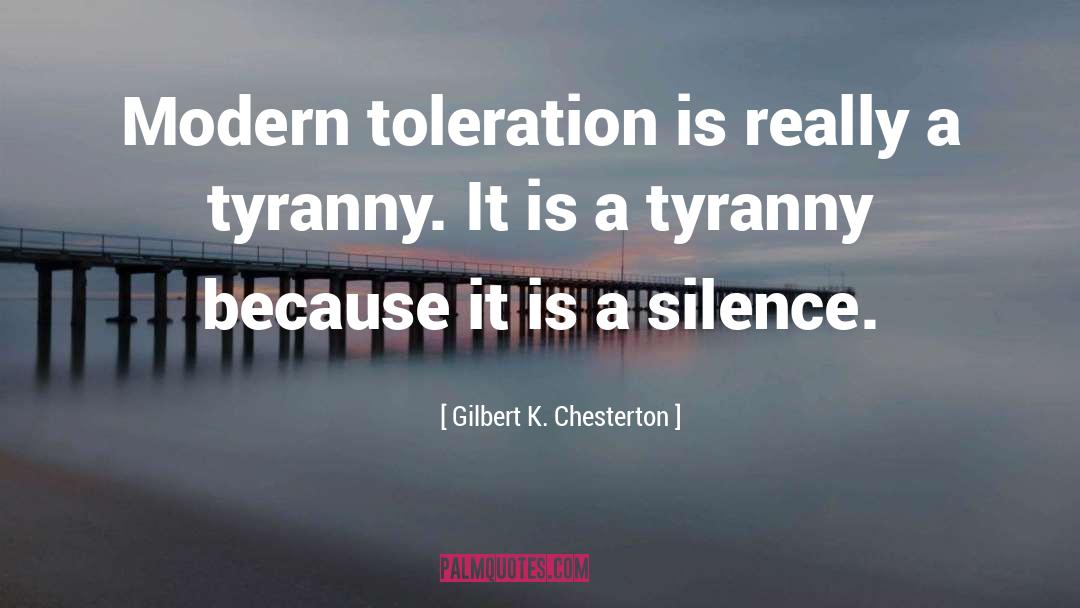 Toleration quotes by Gilbert K. Chesterton