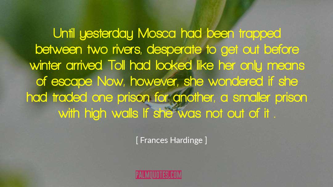 Toll quotes by Frances Hardinge