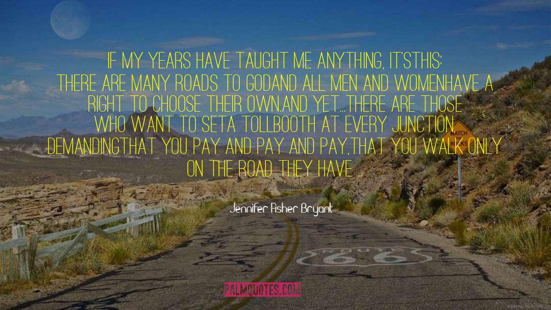 Tollbooth quotes by Jennifer Fisher Bryant