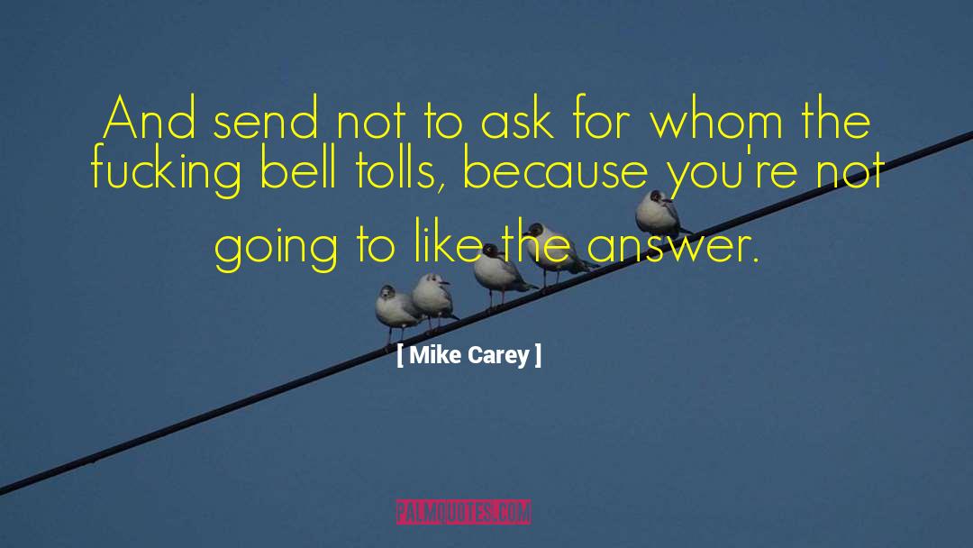 Tolls quotes by Mike Carey