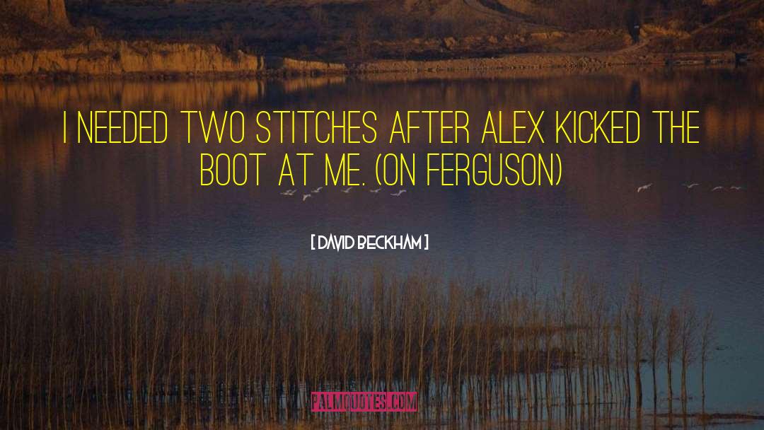 Toloni Boot quotes by David Beckham
