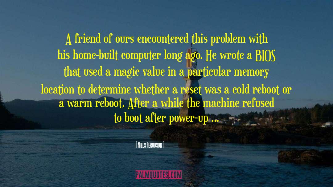 Toloni Boot quotes by Niels Ferguson
