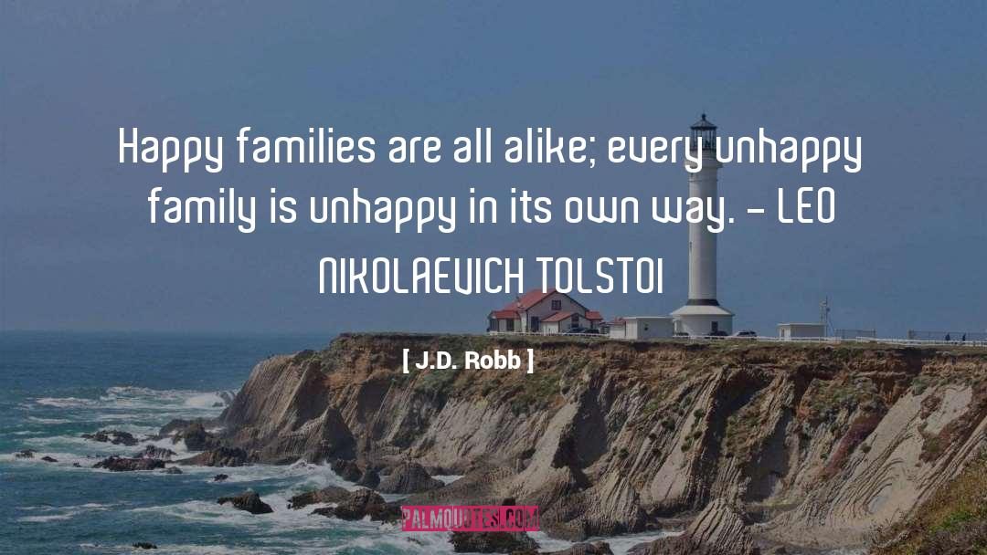 Tolstoi quotes by J.D. Robb