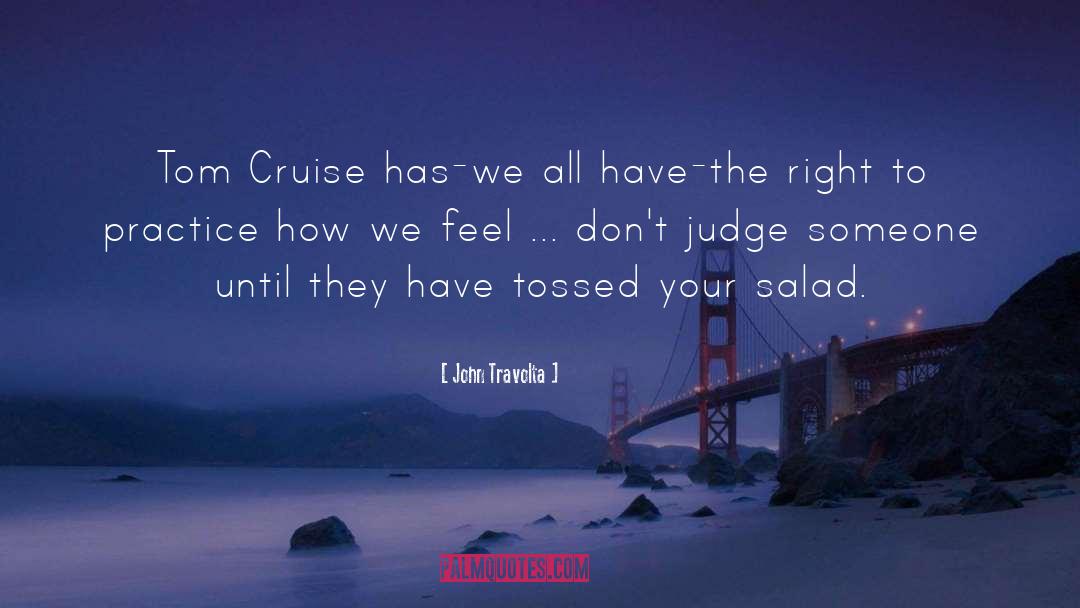 Tom Cruise quotes by John Travolta