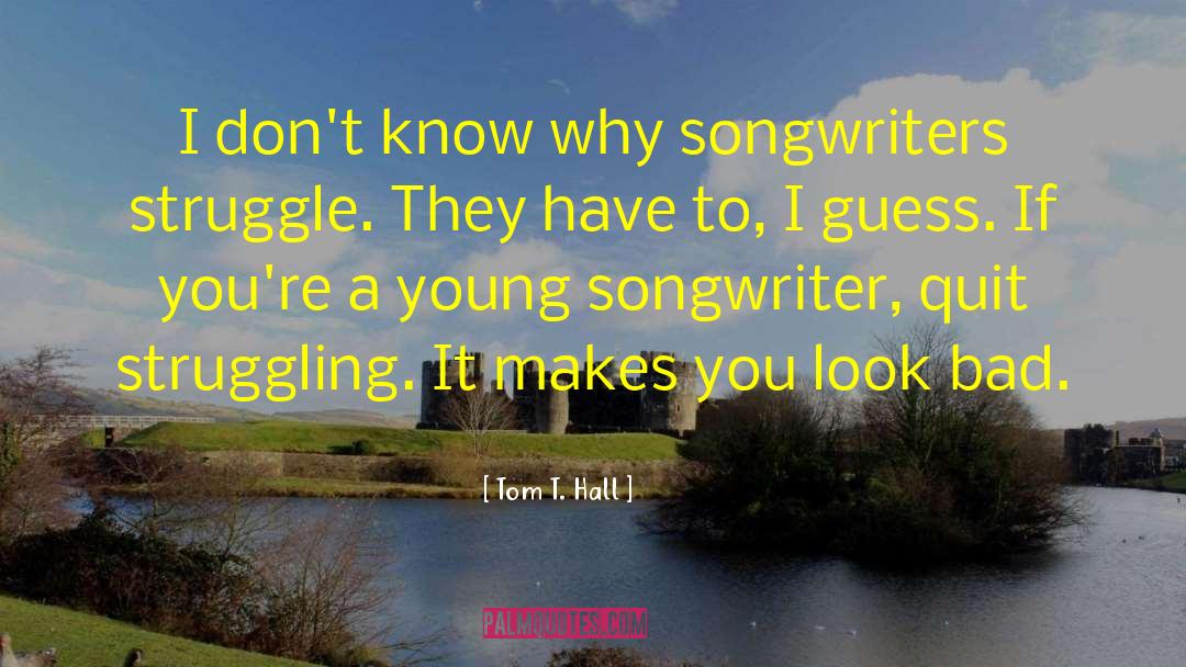 Tom Cunningham quotes by Tom T. Hall