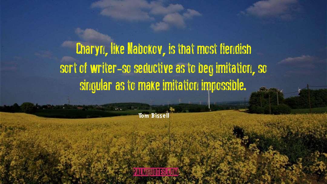 Tom Dolby quotes by Tom Bissell