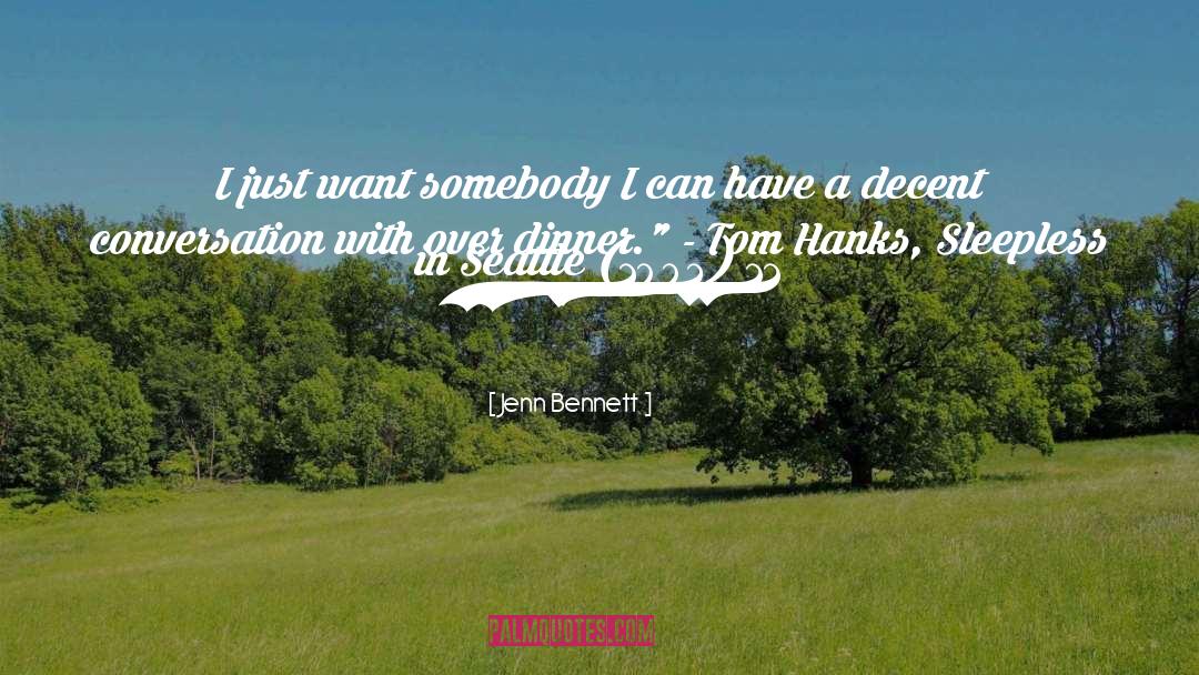 Tom Hanks quotes by Jenn Bennett