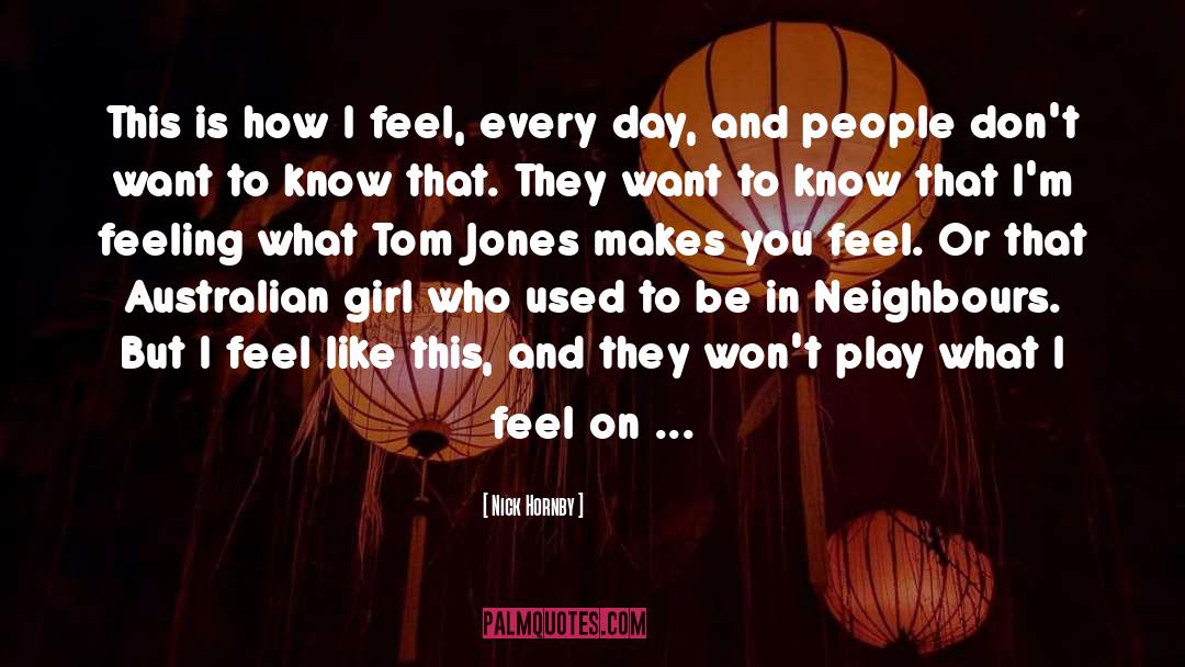 Tom Jones quotes by Nick Hornby