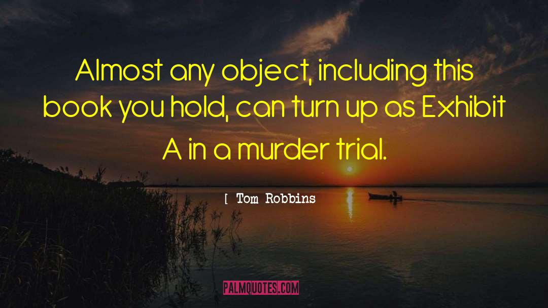 Tom Morris quotes by Tom Robbins