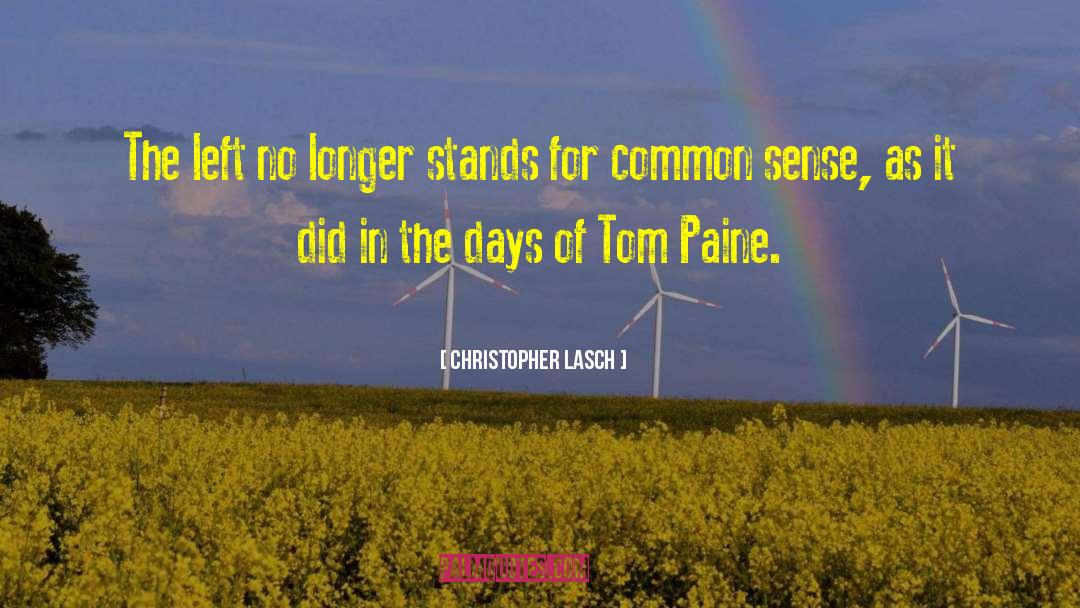 Tom Paine quotes by Christopher Lasch