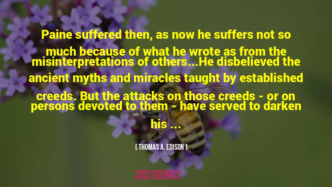 Tom Paine quotes by Thomas A. Edison