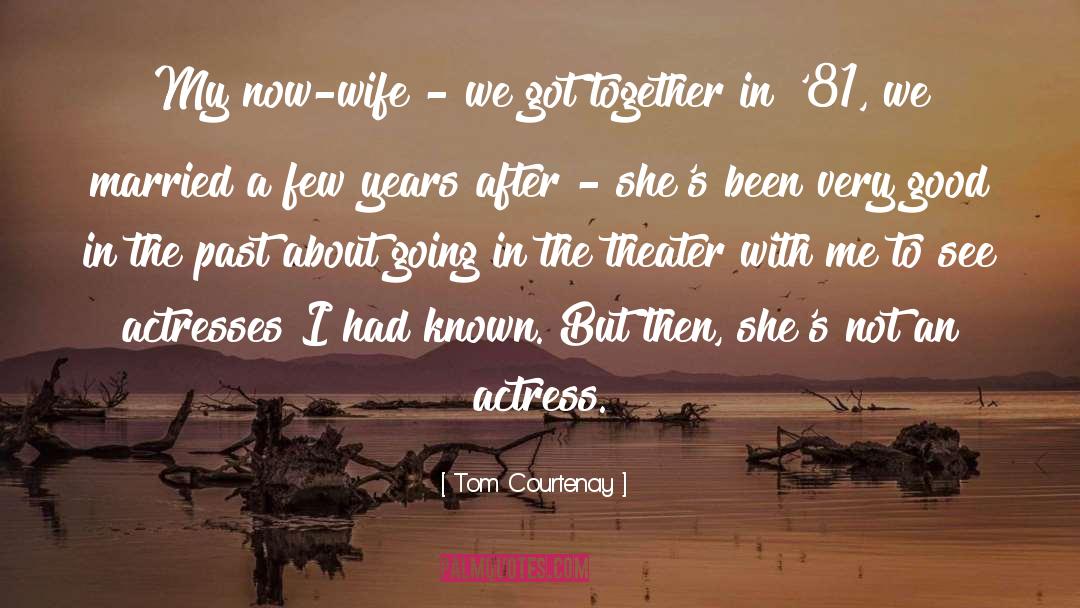 Tom Paretski quotes by Tom Courtenay