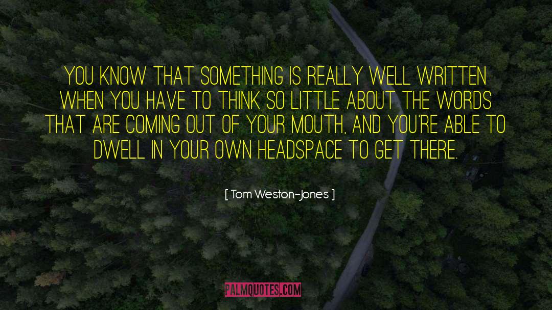 Tom Rielly quotes by Tom Weston-Jones